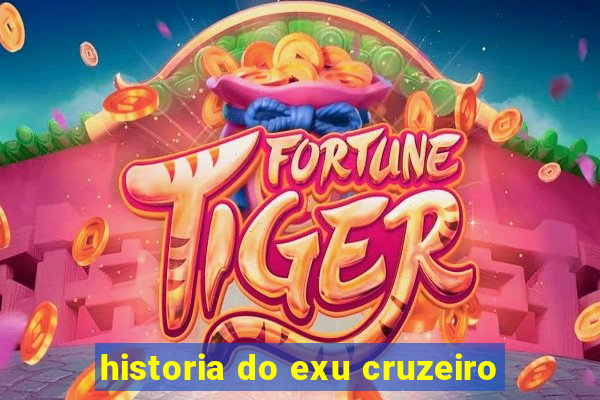 historia do exu cruzeiro